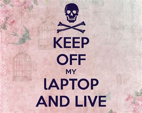odd laptop|get off my laptop.